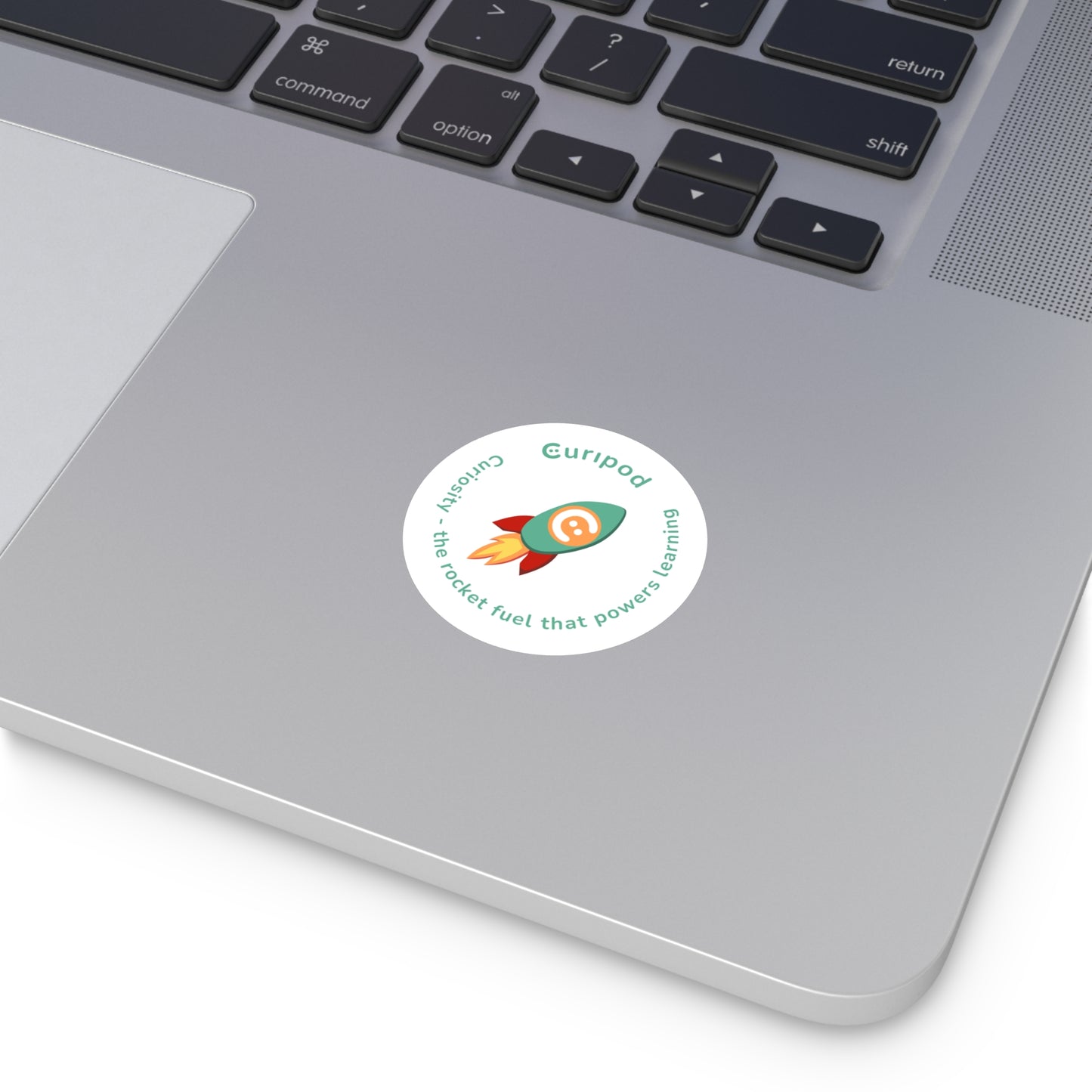 Curiosity is the Rocket Fuel the Powers Learning Sticker